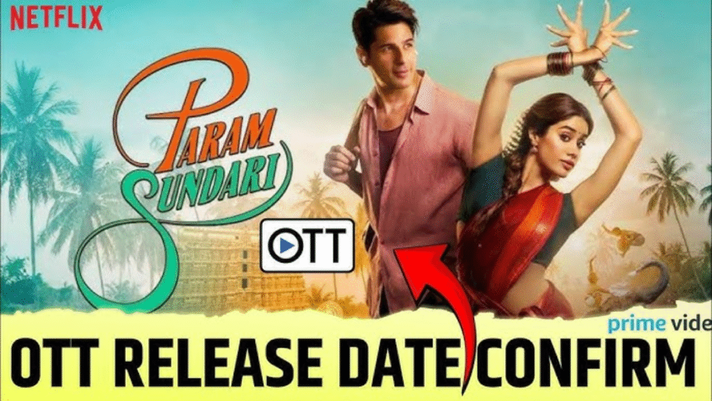 Param Sundari OTT Release